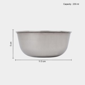 230 ml Stainless Steel Bowl, 5 X 11.5 cm (Pack of 1)