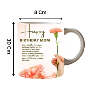 Happy Birthday Mom Printed Customized Coffee Mug – 325 Ml – Birthday Gift for Mom from Daughter or Son – Microwave & Dishwasher Safe