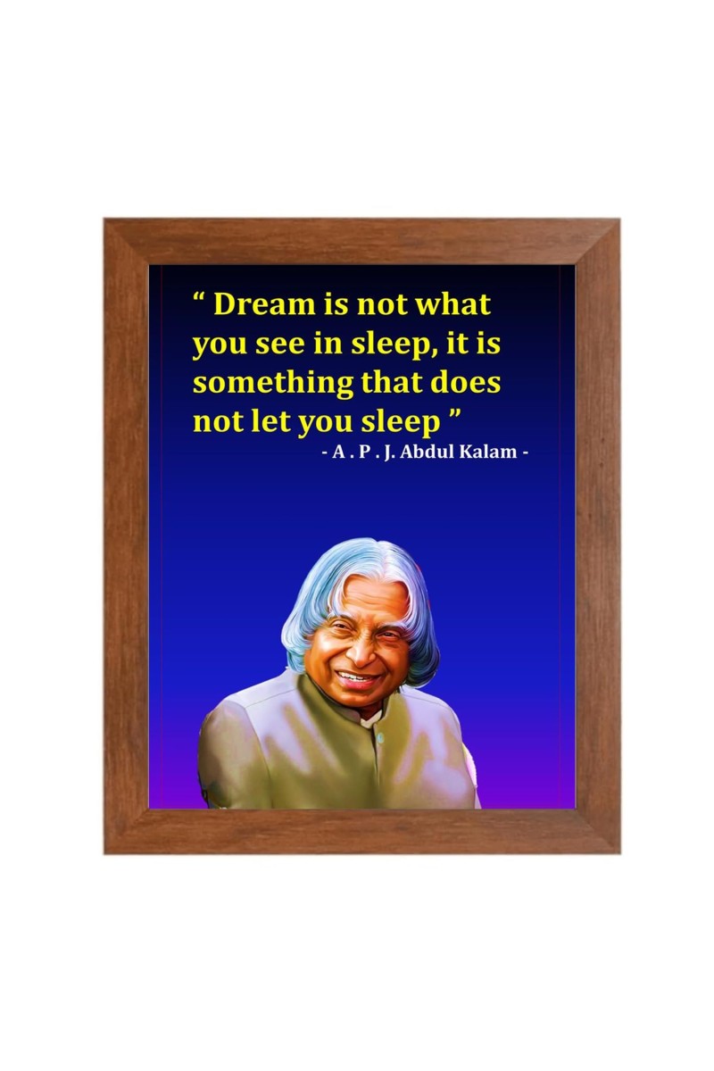 A P J Abdul Kalam & Famous Quote Brown Frame, 10x14InchesInspirational Wall Art for Office, Home DecorIdeal Spiritual Gift