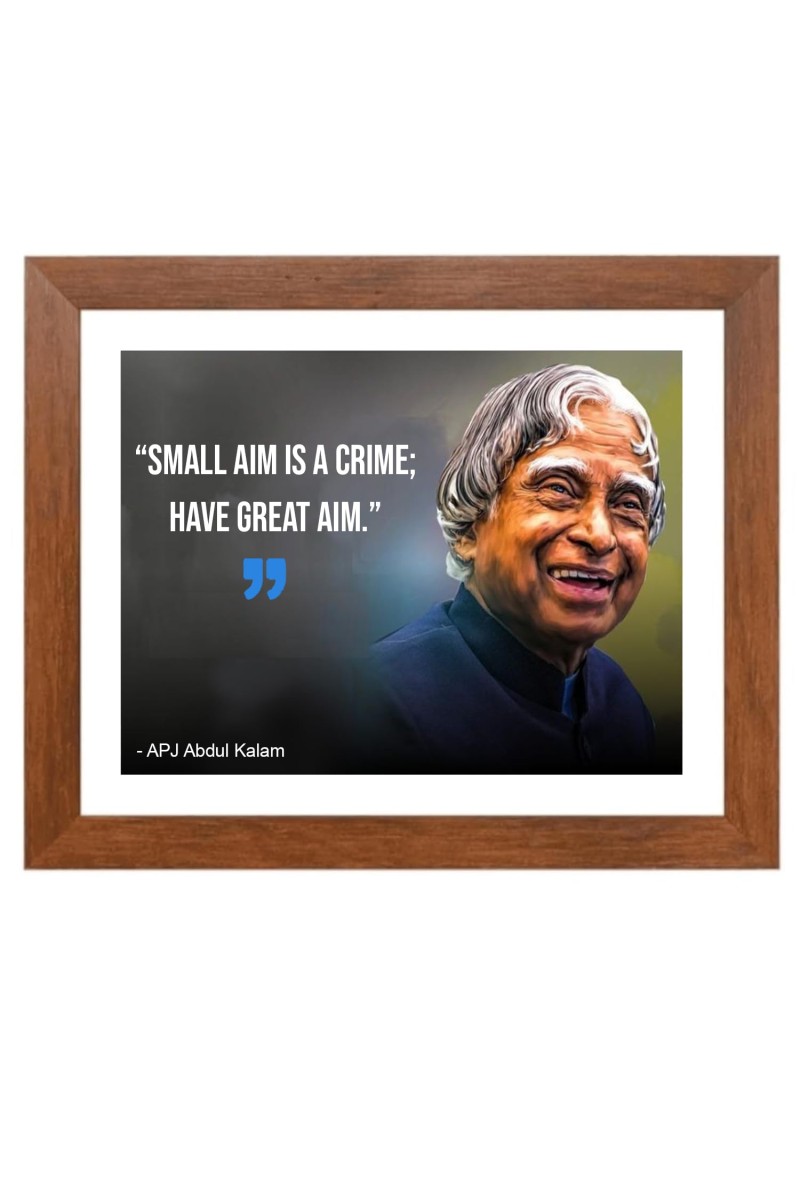 A P J Abdul Kalam & Famous Quote Brown Frame, 10x14InchesInspirational Wall Art for Office, Home DecorIdeal Spiritual Gift